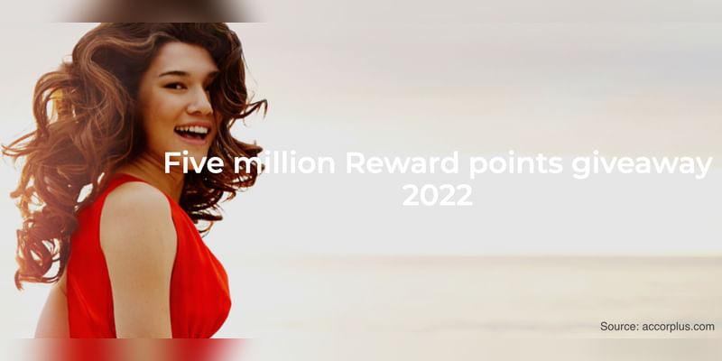 5 million reward points giveaway for Accor Plus members - Cover Image