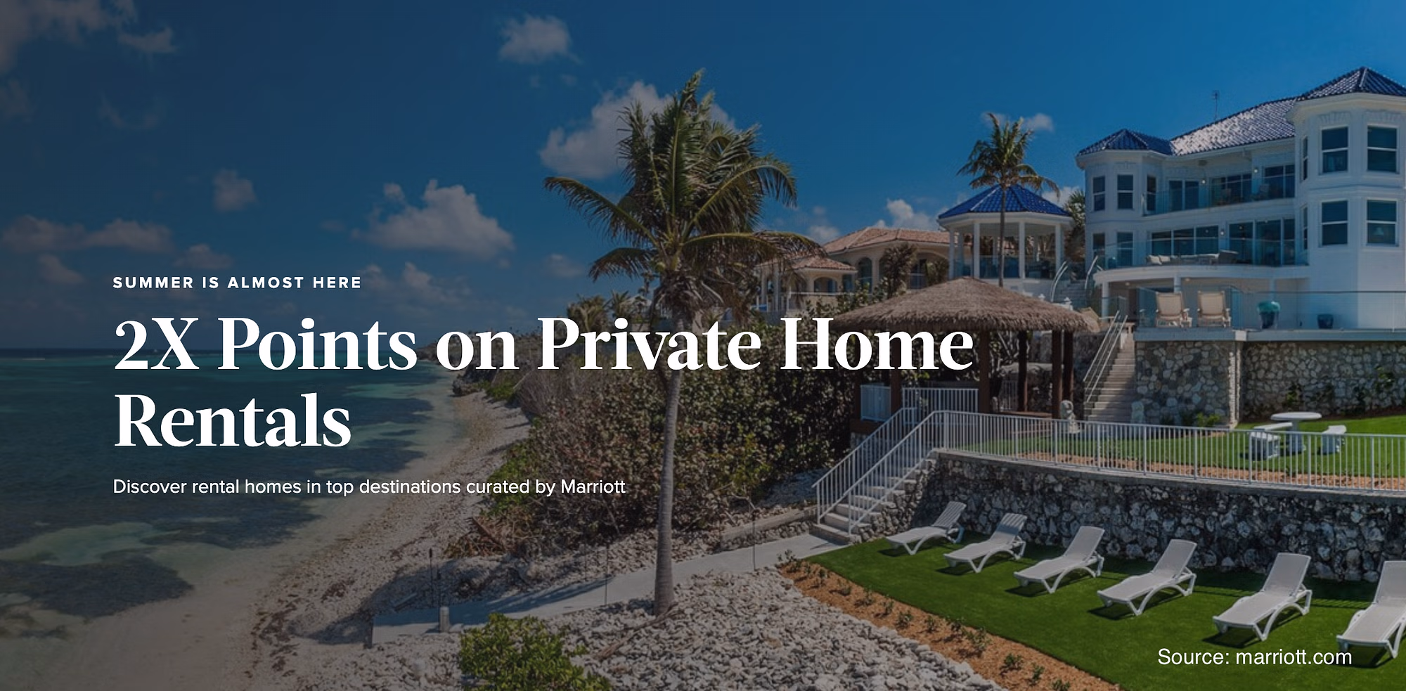 For a limited time, get 2x Marriott Bonvoy points when you stay at Homes & Villas by Marriott. - Cover Image