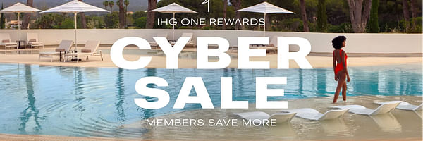 IHG announces Black Friday and Cyber Monday Sale for 2023. Get up to 40% off, bonus points, and more. - Cover Image