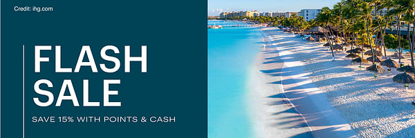 Flash Sale: Save 15% on points plus cash bookings at IHG hotels. - Cover Image